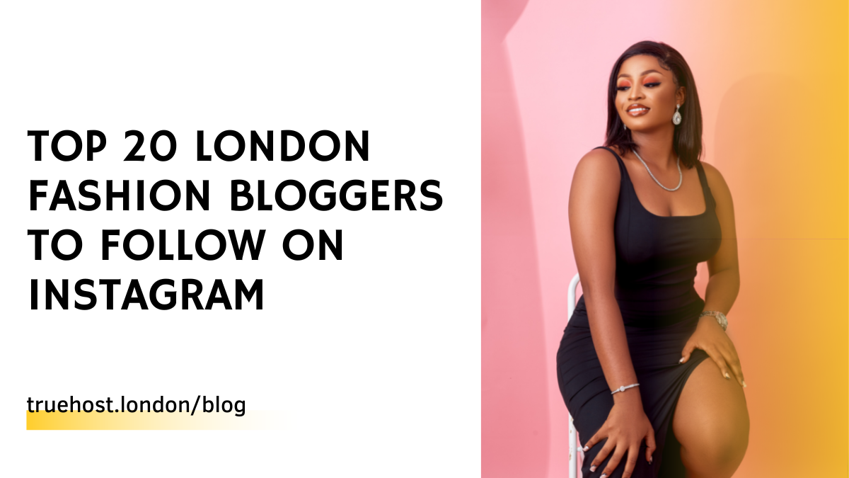 Top 33 London Fashion Bloggers to Follow on Instagram